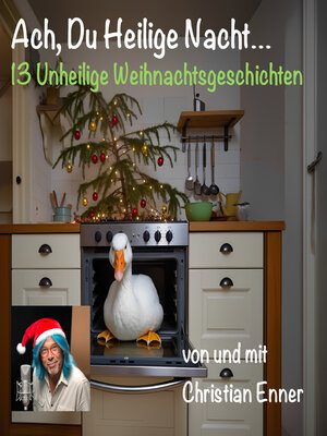 cover image of Ach, Du Heilige Nacht--13 Unheilige Weihnachtsgeschichten